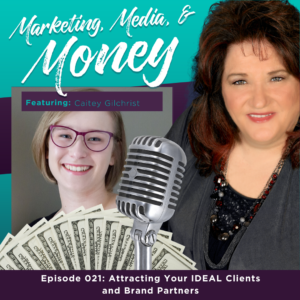 Caitey Gilchrist on Marketing, Media & Money Podcast