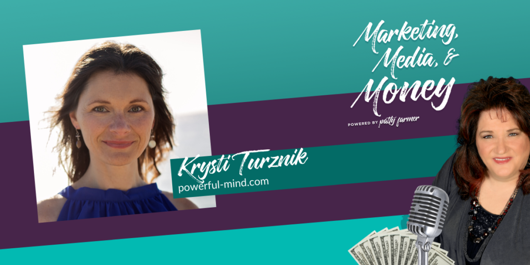 Krysti Turznik on Marketing, Media & Money Podcast