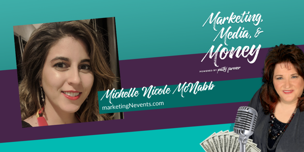 Michelle Nicole McNabb on Marketing, Media & Money Podcast
