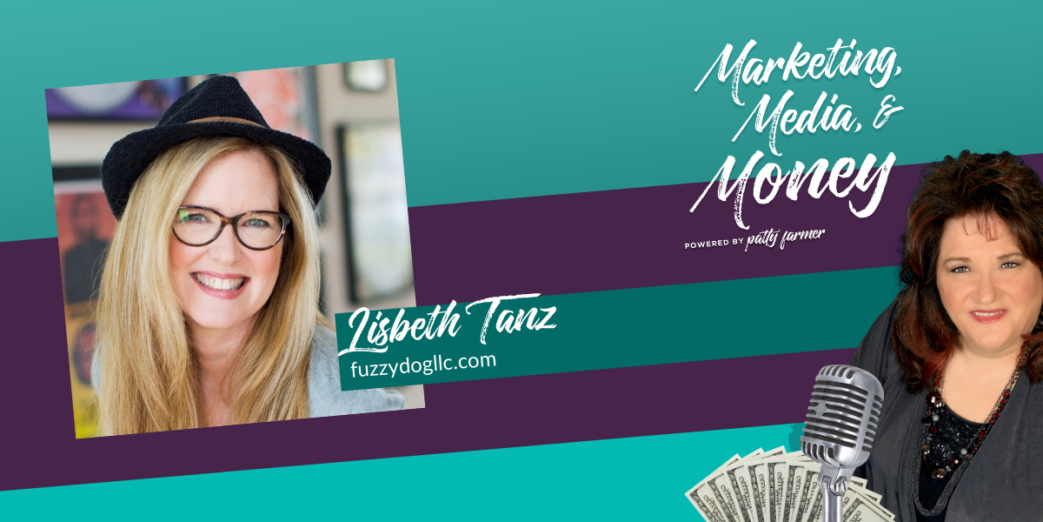 Lisbeth Tanz on Marketing, Media & Money Podcast