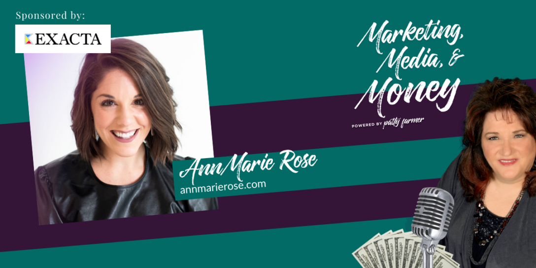 AnnMarie Rose on Marketing, Media & Money Podcast